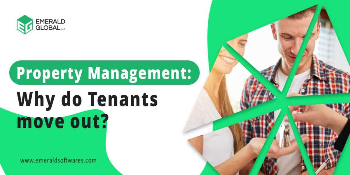 Property Management: Why do Tenants move out?